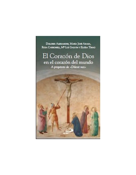 El Corazón de Dios en el corazón del mundo|Libreriasalesiana