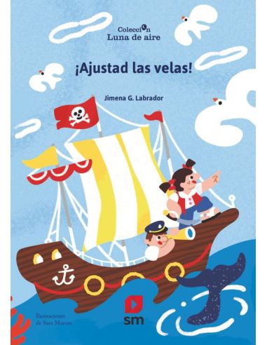 ¡Ajustad Las Velas!