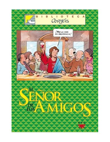 El Señor De Los Amigos