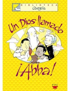 Un Dios Llamado Abba