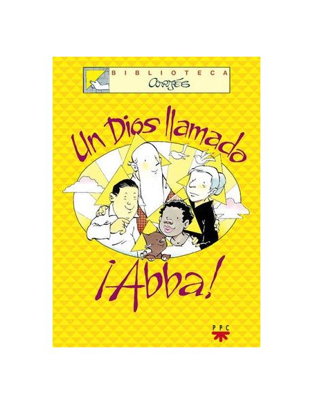 Un Dios Llamado Abba