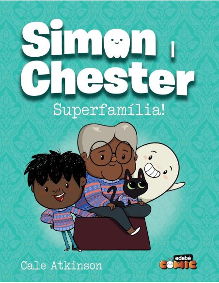Simon & Chester: ¡Superfamilia!