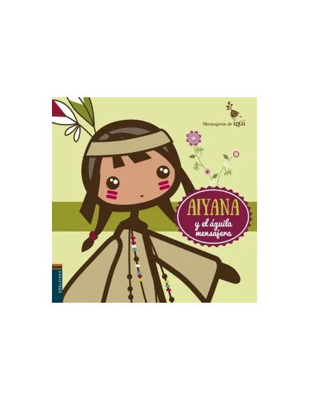 Aiyana Y El Águila Mensajera