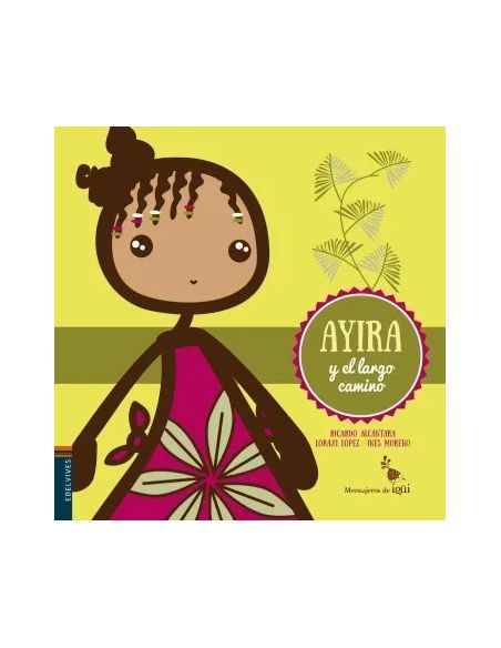 Ayira Y El Largo Camino