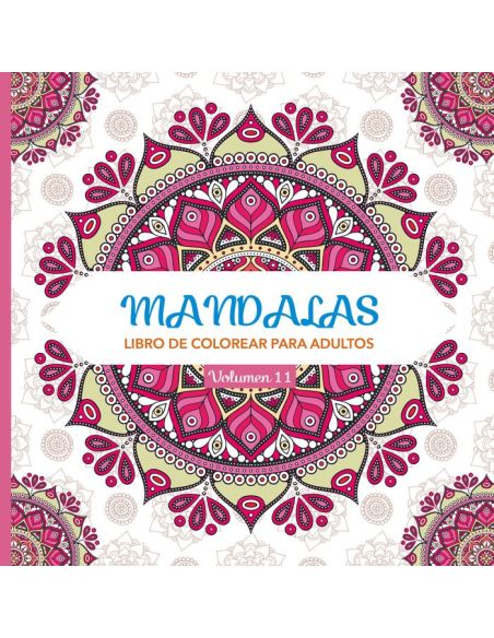 Mandalas 11 - Libro De Colorear Para Adultos