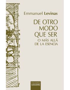 De Otro Modo Que Ser O Más Allá De La Esencia