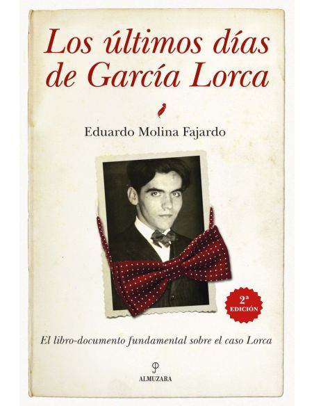 Los Ultimos Días De García Lorca