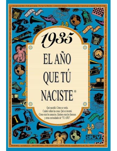 1935 El Año Que Tú Naciste