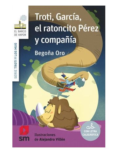 Troti, García, El Ratoncito Pérez Y Compañía