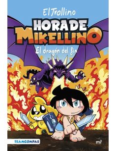 Hora De Mikellino 2. El Dragon Del Fin