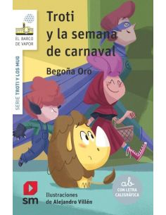 Troti Y La Semana De Carnaval