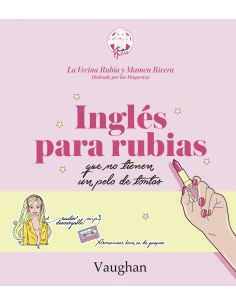 Ingles Para Rubias Que No Tienen Un Pelo De Tontas
