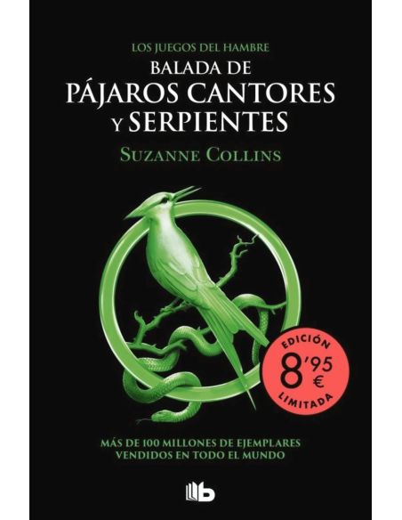 Los Juegos Del Hambre 4 - Balada De Pajaros Cantores Y Serpientes (Ed. Limitada - Verano)
