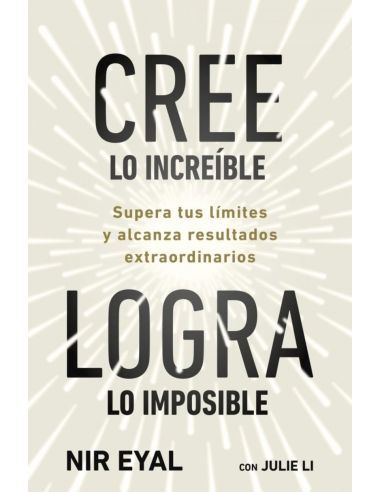 Cree Lo Increible, Logra Lo Imposible
