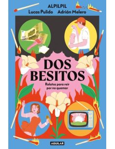 Dos Besitos - Relatos Para Reir Por No Quemar