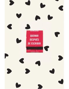 Quemar Despues De Escribir (Ed. Oficial Corazones)
