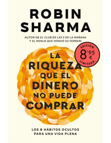 La Riqueza Que El Dinero No Puede Comprar (Ed. Limitada - Verano) - Los 8 Habitos Ocultos Para Una Vida Plena