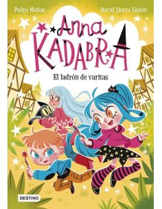 Anna Kadabra 18 - El Ladron De Varitas