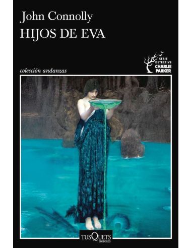 Hijos De Eva (Serie Charlie Parker 23)