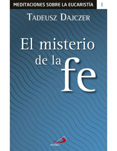 El misterio de la fe