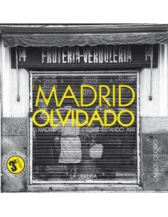 Madrid Olvidado