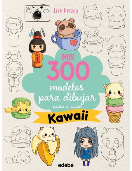 Mis 300 Modelos Para Dibujar Paso A Paso. Kawaii