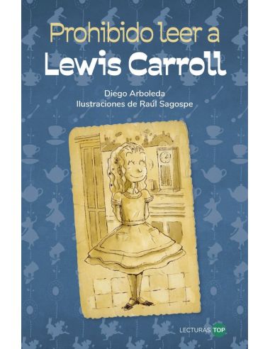 Prohibido Leer A Lewis Carroll