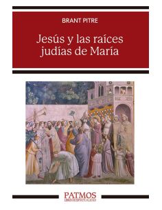 Jesús Y Las Raíces Judías De María