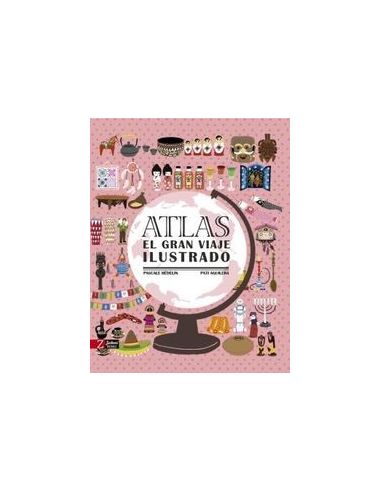Atlas - El Gran Viaje Ilustrado