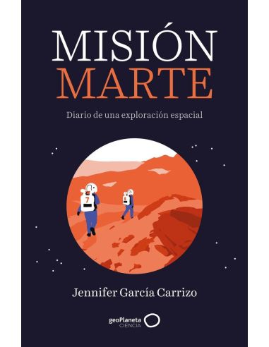 Mision Marte - Diario De Una Exploracion Espacial