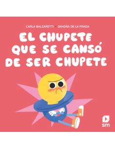 El Chupete que se cansó De Ser Chupete