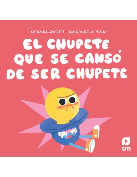 El Chupete que se cansó De Ser Chupete