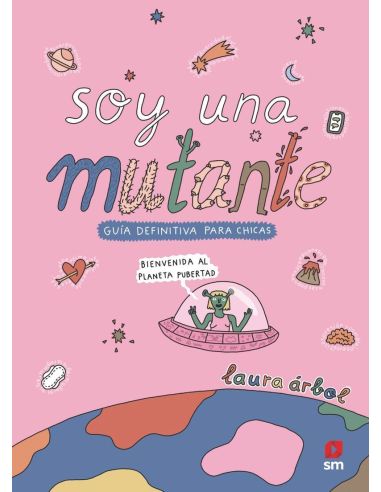 Soy una mutante (Guía definitiva para chicas)