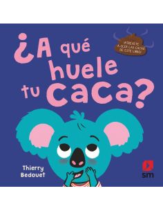 ¿A que huele tu caca?