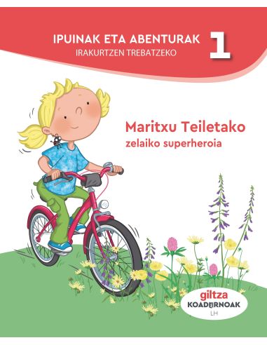 Ipuinak Eta Abenturak Irakurtzen Trebatzeko 1