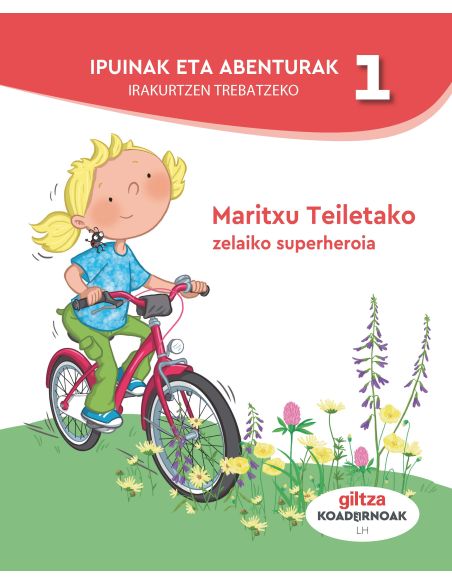 Ipuinak Eta Abenturak Irakurtzen Trebatzeko 1