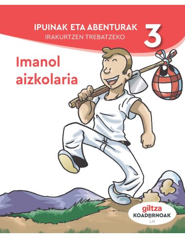 Ipuinak Eta Abenturak Irakurtzen Trebatzeko 3