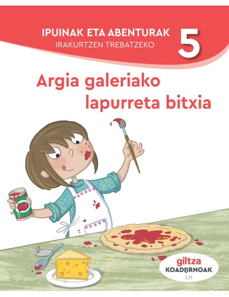 Ipuinak Eta Abenturak Irakurtzen Trebatzeko 5