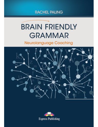 Brain Friendly Grammar - Neurolanguage Coaching