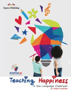 Teaching Happiness In The Language Classroom