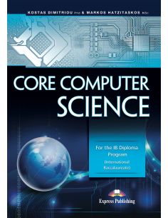 Core Computer Science For The Ib Diploma Program International Baccalaureate