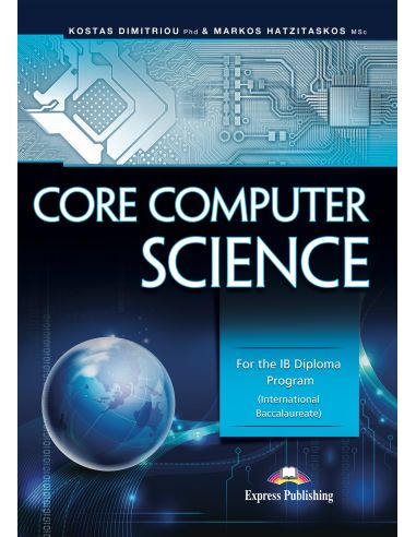Core Computer Science For The Ib Diploma Program International Baccalaureate