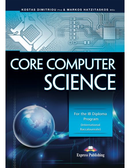 Core Computer Science For The Ib Diploma Program International Baccalaureate