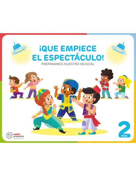 ¡Que Empiece El Espectáculo! (Preparamos Nuestro Musical)