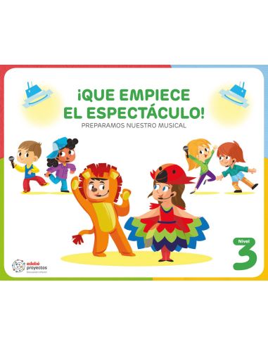 ¡Que Empiece El Espectáculo! (Preparamos Nuestro Musical)