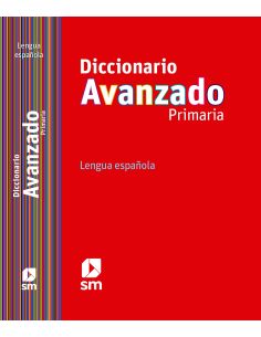 Diccionario Avanzado Primaria. Lengua española 2