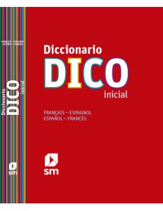 Diccionario Dico Inicial. Français - Espagnol / Español - Francés 2