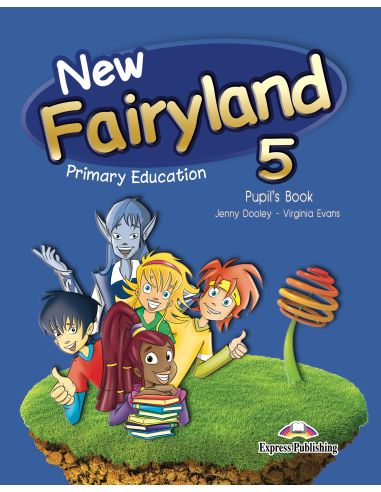 New Fairyland 5 Primary Education Pupil'S Pack