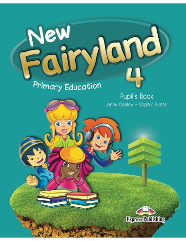 New Fairyland 4 Primary Education Pupil'S Pack