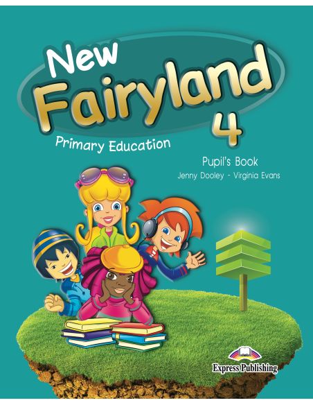 New Fairyland 4 Primary Education Pupil'S Pack